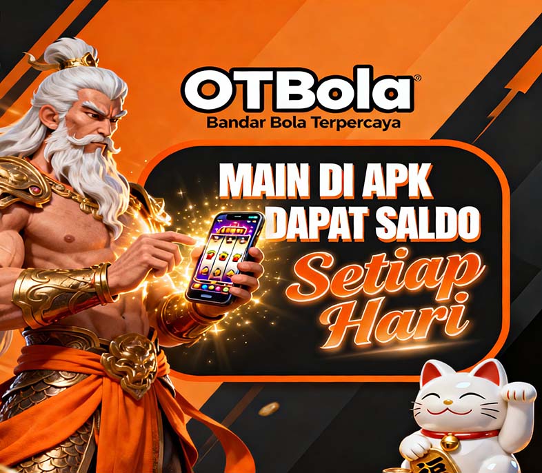 OTBola Slot APK Dana Game Viral Banyak Jackpot
