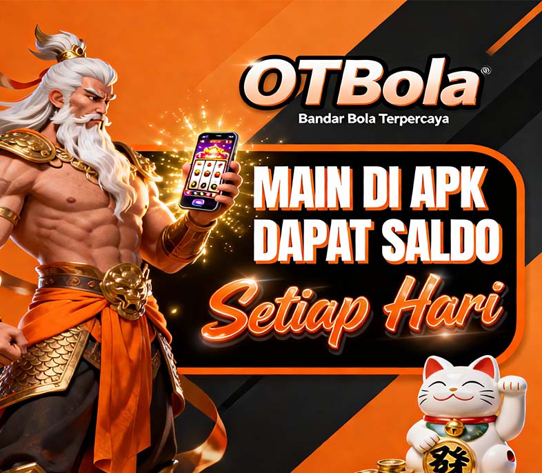 OTBola Slot APK Ovo Provider Terlengkap Bonus Harian